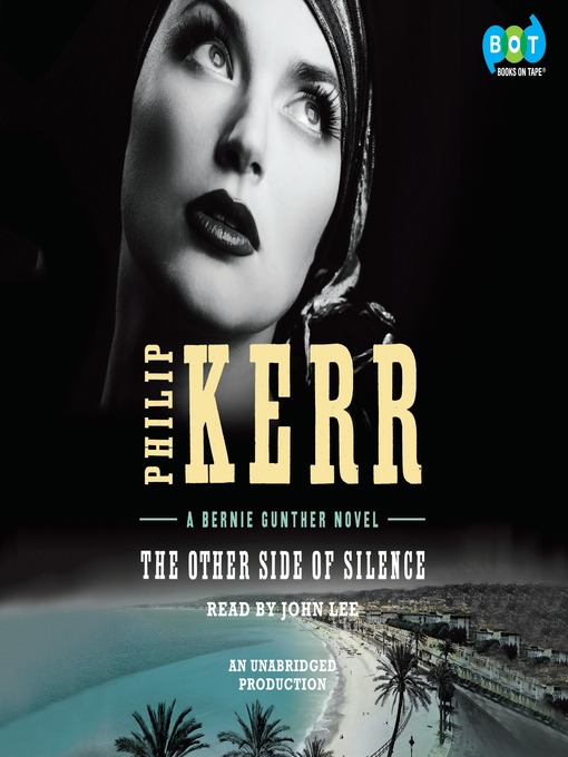 Title details for The Other Side of Silence by Philip Kerr - Available